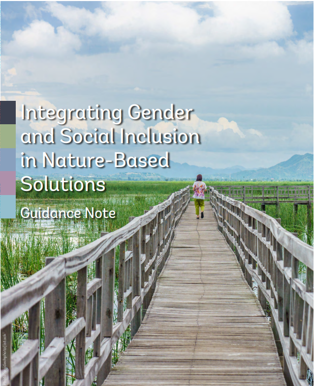 Integrating Gender and Social Inclusion in Nature-Based Solutions: Guidance Note